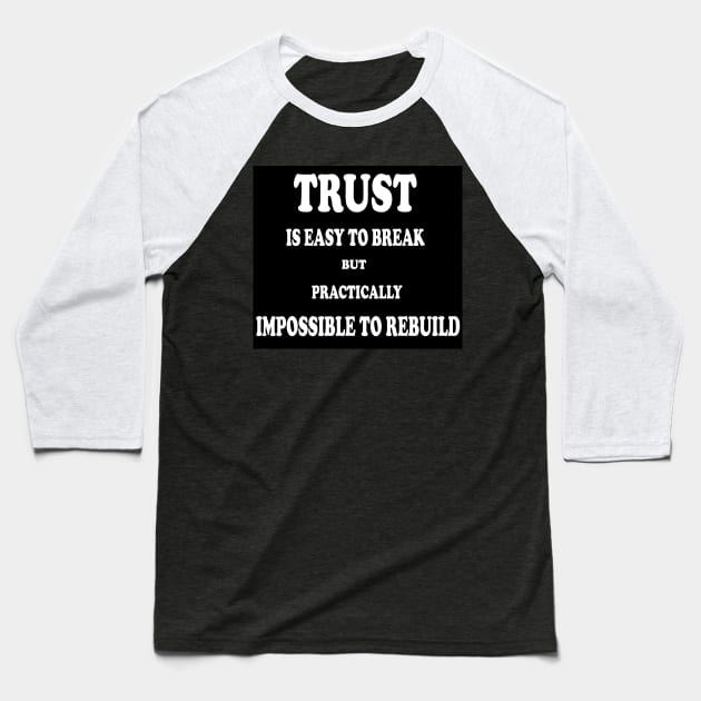 Trust Baseball T-Shirt by RAK20